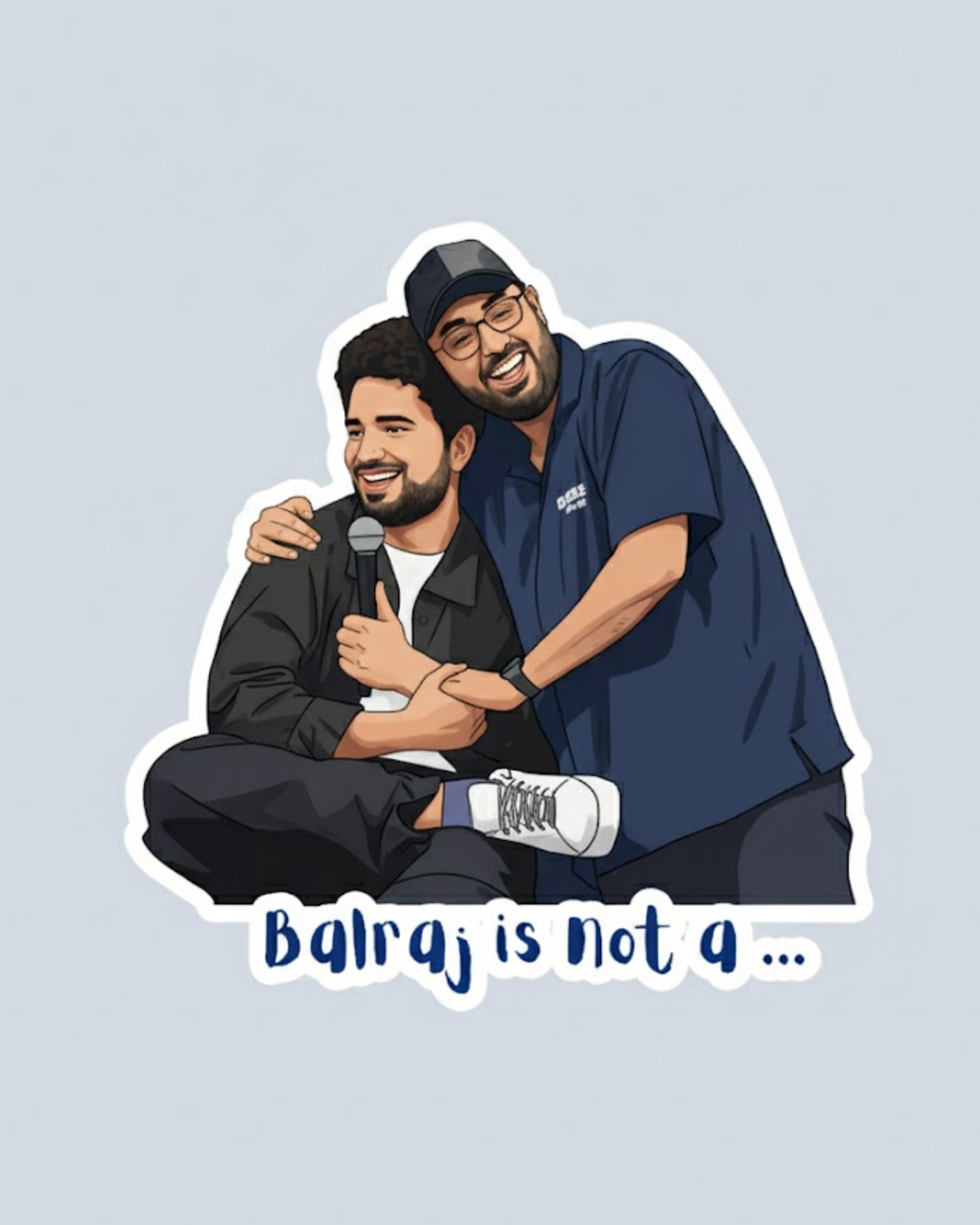 Balraj is not a - sticker