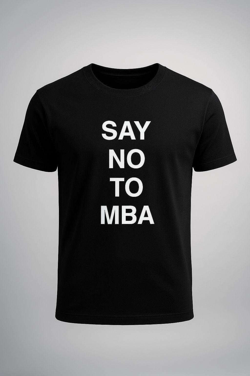 Say NO to MBA