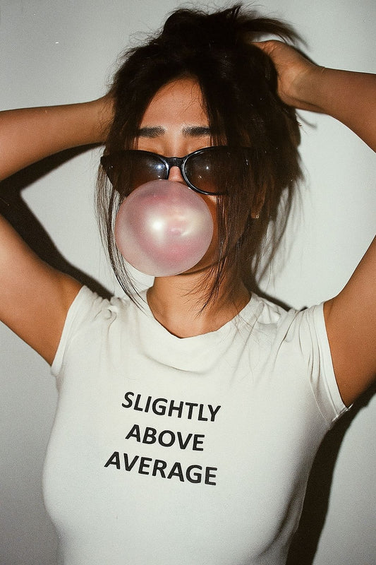 Slightly Above Average T-Shirt